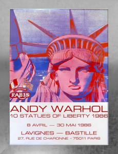 « 10 statues of liberty – Lavignes-Bastille, Paris » copyright Andy Warhol. 100x68cm